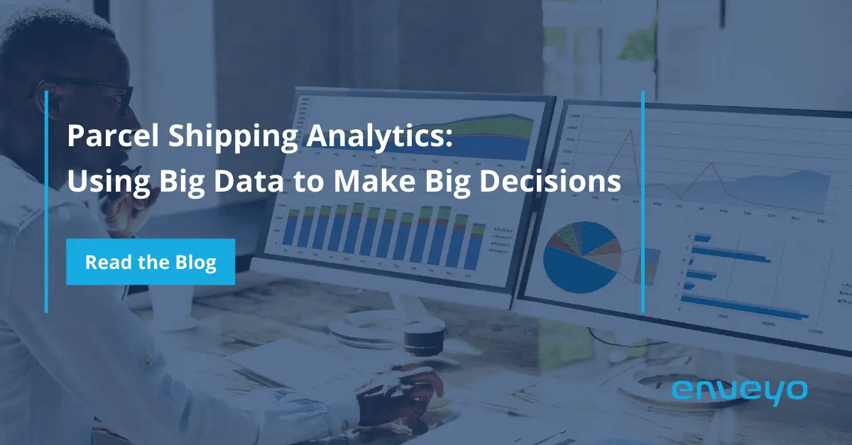 Parcel Shipping Analytics: Using Big Data to Make Big Decisions