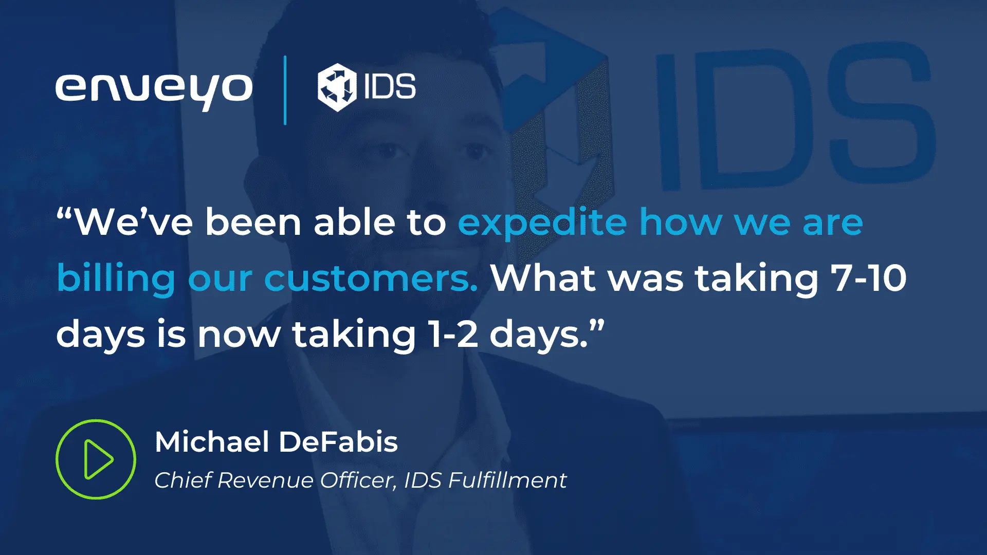 Mike DeFabis, IDS Fulfillment, Client Testimonial