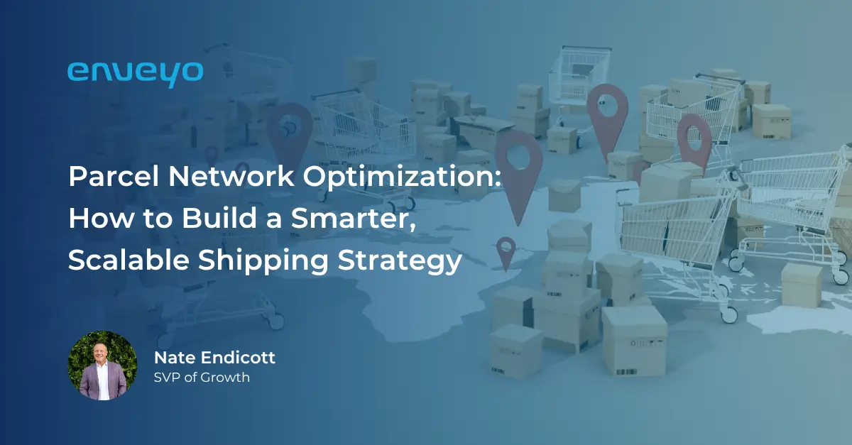 Parcel Network Optimization: How to Build a Smarter, Scalable Shipping ...